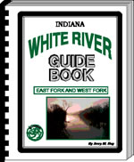 Indiana White River Guide Book by Jerry M. Hay